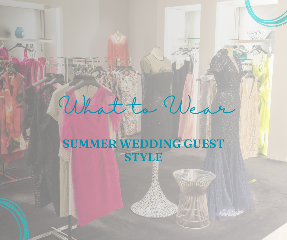 š What to Wear for a Summer Wedding (Guest Guide)